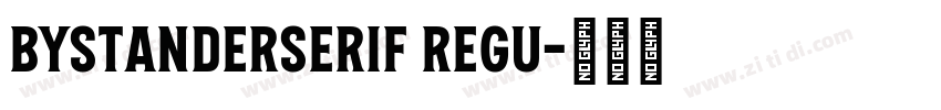 BystanderSerif Regu字体转换